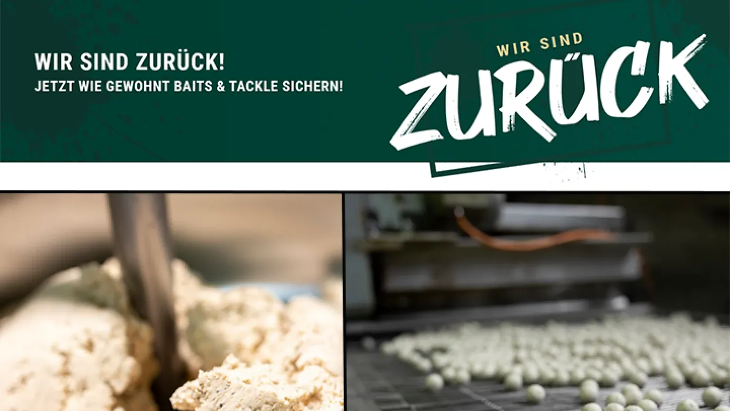 Produktion wieder aufgenommen – Successful Baits ist zurück aus der Sommerpause.