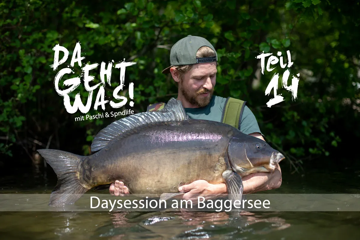 DA GEHT WAS - mit Paschi & Spndlife / Teil 14: Daysession am Baggersee