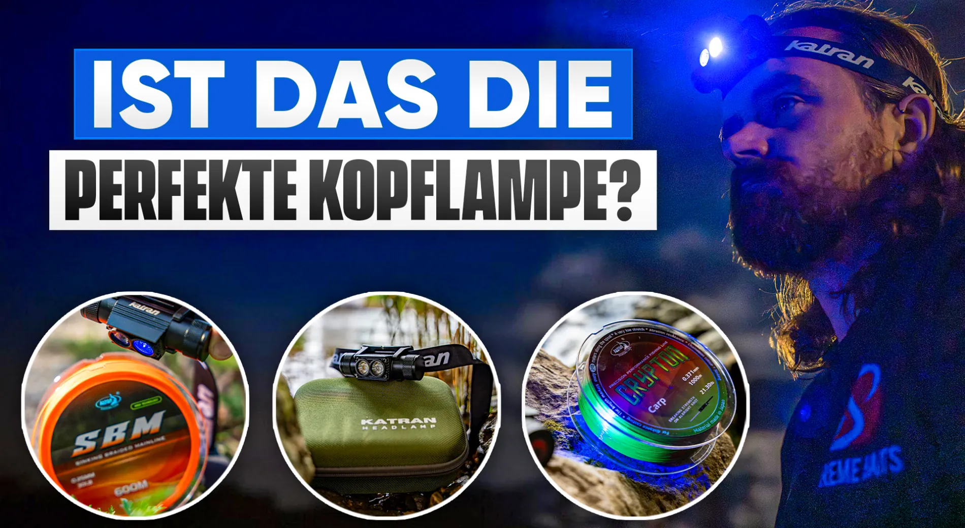Blaulicht beim Angeln? Katran W/B 460 Pro Kopflampe im Unboxing